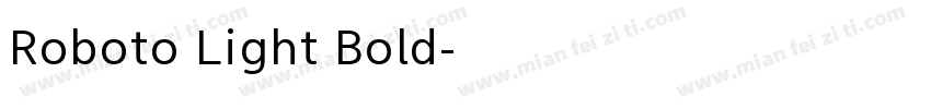 Roboto Light Bold字体转换